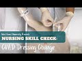 Nursing Skill Check: CVAD Dressing Change