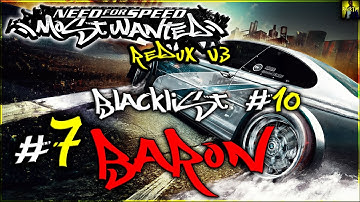 Need For Speed: Most Wanted || #7 Blacklist #10 - Baron || Redux V3 Mod || 1080p 60ᶠᵖˢ PC HD ITA