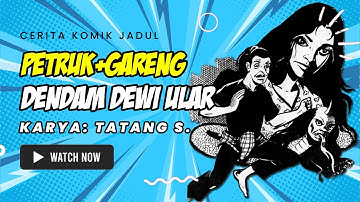 🔴 Cerita Komik Jadul Indonesia Petruk dan Gareng: DENDAM DEWI ULAR #komikjadul #komikhorror SEREM!!!