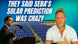 Tony Seba's solar predictions seemed insane in 2014  they don't anymore...