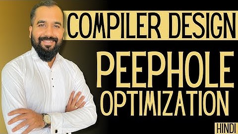 Peephole Optimization Explained in Hindi l Compiler Design