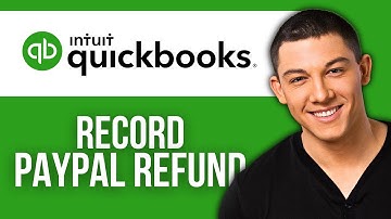 How to Record PayPal Refund in QuickBooks Online