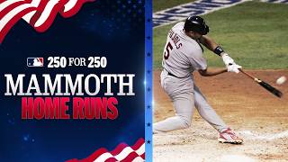 Top 10 TAPE-MEASURE Home Runs in Baseball History! | MLB 250 For 250