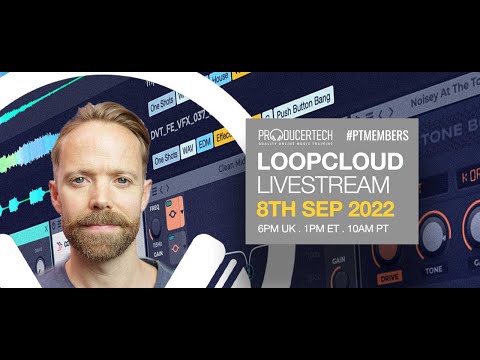 Rob Jones Member Livestream - Thursday 8th Sep 2022 18.00 BST - Loopcloud Stream #1