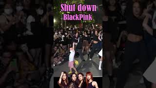 [KPOP IN PUBLIC] BLACKPINK(블랙핑크) - Shut Down | Random play dance #shorts