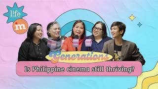 Generations Ep. 19: Is Philippine cinema still thriving | PhilSTAR Life Guide