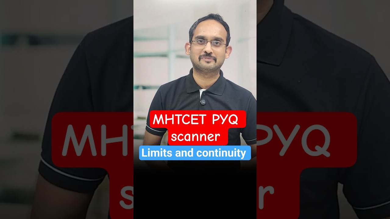 MHTCET PYQ Analysis – Limits & Continuity