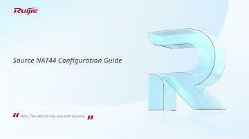 Ruijie RG-WALL 1600-Z-S Series Cloud-Managed Firewalls Source NAT44 Configuration Guide
