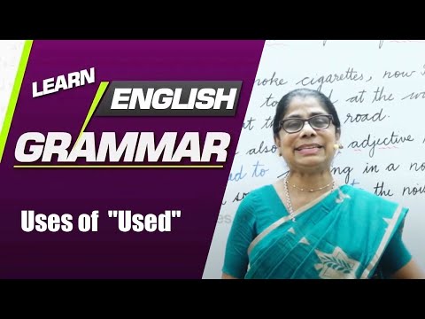 Learn Grammar | Uses of "Used" | English Grammar for Beginners
