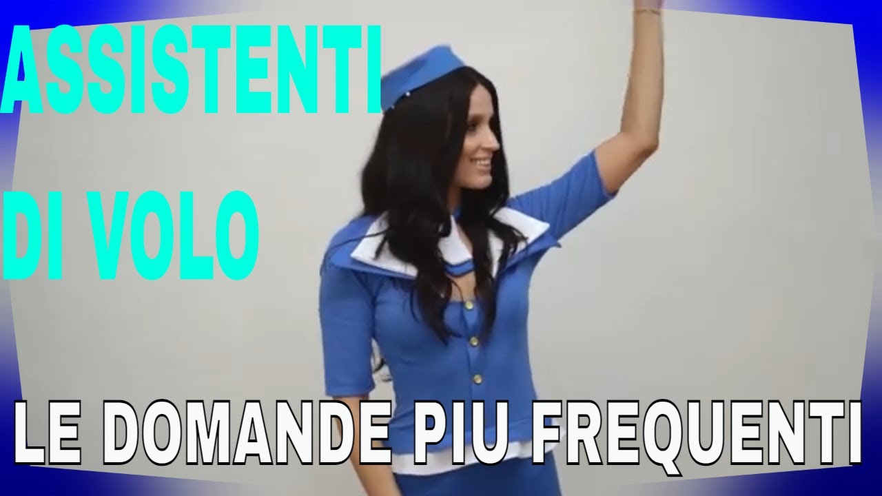 Assistenti di volo le domande più frequenti da parte dei passeggeri ...