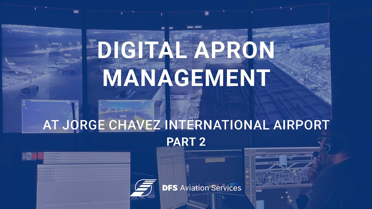 Digital Apron Management in Lima - Working with Lima Airport Partner ...