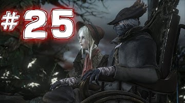 Bloodborne - REAL Walkthrough - Nightmare Frontier - Pt. 25 (Bloodtinge Build)