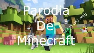 Parodia De Minecraft Vida Real