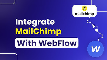 How to Integrate MailChimp with Webflow (Step By Step)