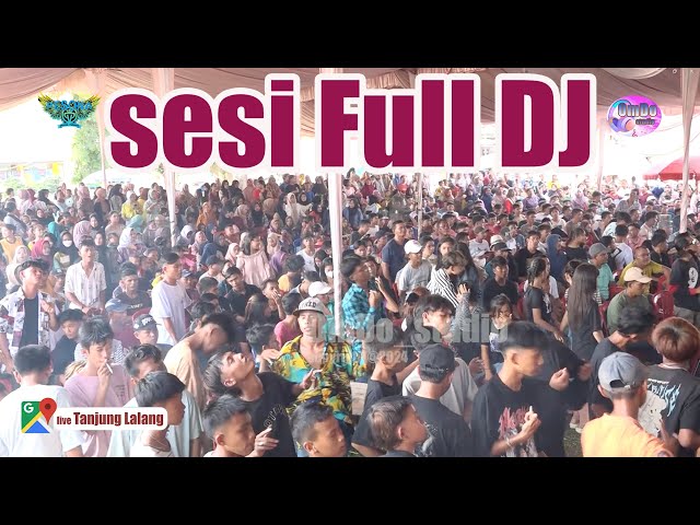SESI FULL DJ OT PESONA SHOW DESA TANJUNG LALANG || FDJ SANDRA ARIMBI class=