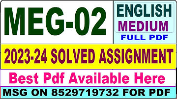 MEG 02 solved assignment 2023-24 || meg 2 solved assignment 2023-24 || ignou meg02