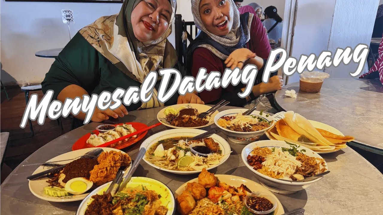 15 Port Makan Rare di Penang 2025 | Tempat Makan Wajib Singgah Georgetown | Datang Penang Makan Saja