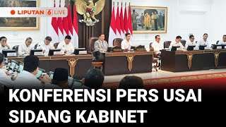 🔴LIVE | Konferensi Pers Usai Presiden Prabowo Pimpin Sidang Kabinet