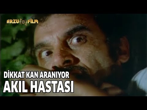 Dikkat Kan Aranıyor | Akıl Hastası