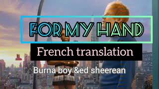 For My Hand _ Burna boy & Ed Sheeran french translation//lyrics--proles//