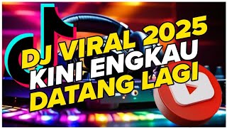 DJ VIRAL KINI ENGKAU DATANG LAGI SETELAH CINTA PERGI 🔥🎵🎶🎧 #remix #musikterbaru #djviral #dj