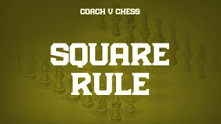 Endgame Technique: Square Rule!