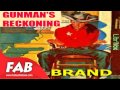 Gunman's Reckoning Full Audiobook by Max BRAND by Action & Adventure, General, Westerns Fiction