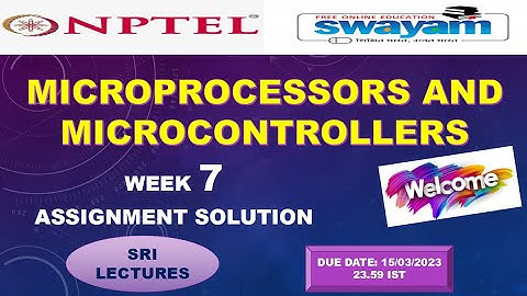 💥 🔥🔥WEEK 7💥  MICROPROCESSORS AND MICROCONTROLLERS ASSIGNMENT SOLUTION🔥🔥💥