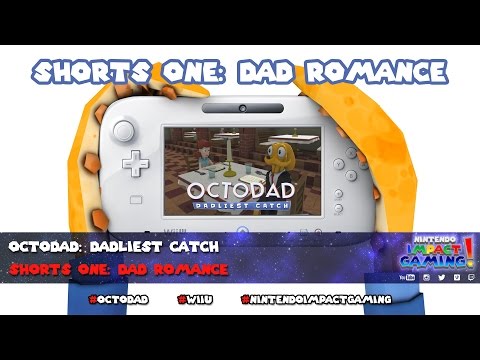 Octodad: Dadliest Catch - Shorts One: Dad Romance