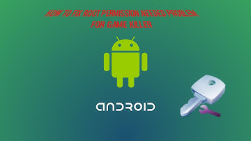 Gamekiller root permission needed fix KitKat