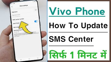 Vivo Phone How To Update SMS Centre