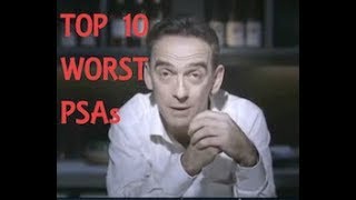 My Top 10 WORST PSAs