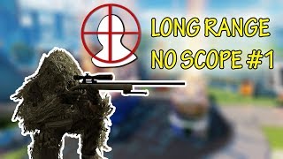 LONG RANGE NOSCOPE ( COD 6 )
