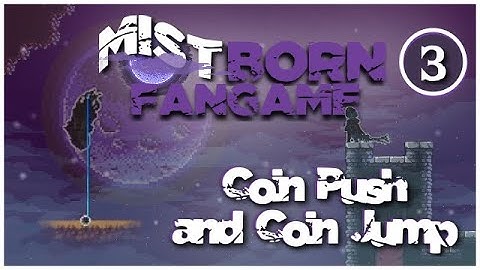 Mistborn Fan Game #3 - Coin Throw and Coin Jump