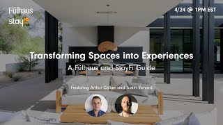 Increase Your Airbnb Guests' Experience with AI Design & WiFi Tech- Fülhaus and StayFi Webinar