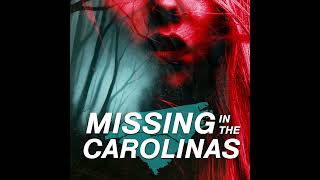 Ep 8-Missing College Students in the Carolinas