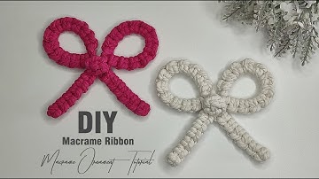 DIY Macrame Ribbon | Macrame Bow | Macrame Ornament Tutorial