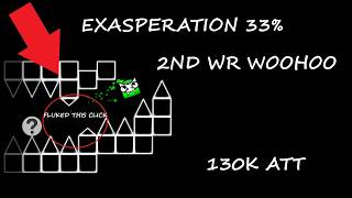 (Top 1) EXASPERATION 33% // 133k // 2ND WORLD RECORD //