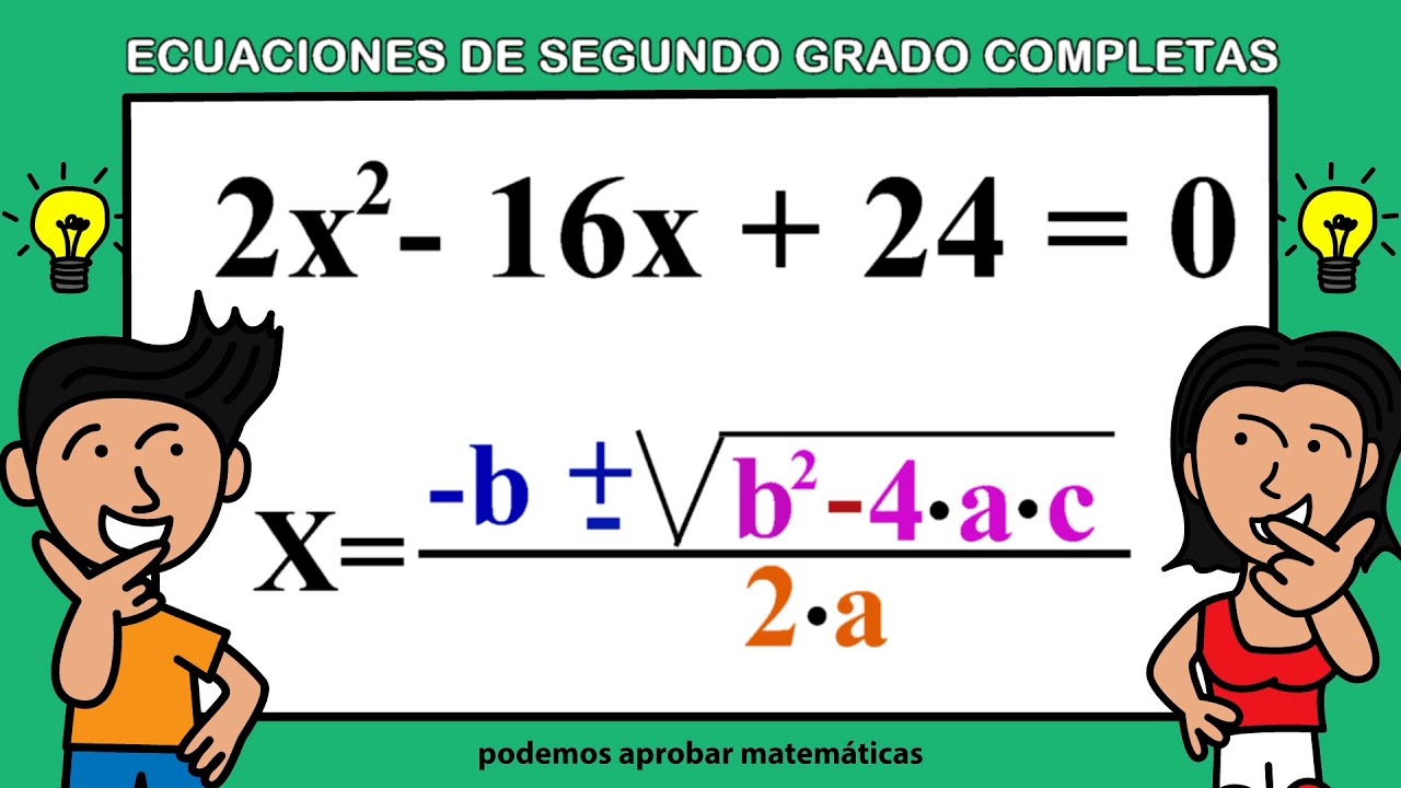 EcuaciÓn CuadrÁtica Por FÓrmula General Ecuaciones De Segundo Grado