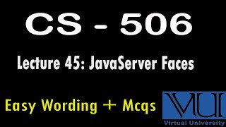 CS – 506 | Lec No 45 | CS 506 lectures | Easy wording | Mcqs |
