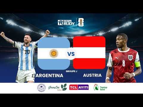 𝗘𝗡 𝗗𝗜𝗥𝗘𝗖𝗧 | ARGENTINE VS AUTRICHE    || LUNDI 22 JUIN  2026