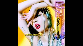 Hyuna-Im Not Cool Almost Official Instrumental