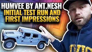 Humvee by Ant.Nesh - Initial test run and first impressions