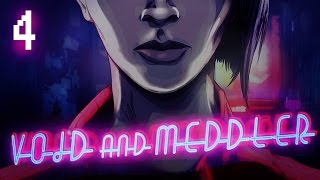 Let's Play : VOID AND MEDDLER  ►EPISODE 1 END | #4
