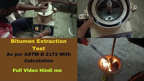 Bitumen Extraction Test  with Calculation As Per ASTM D 2172 Full Video 💯