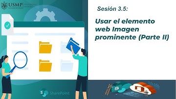 SharePoint 365: Sesión 3.5: Usar el elemento web Imagen prominente (Parte II)