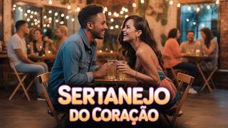 🟢 Coração Sertanejo & Músicas de Amor  | Sertanejo do Coração LIVE 🥂🎵 screenshot 5