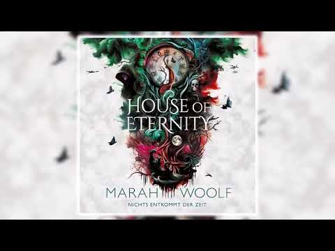 House of Eternity - Nichts entkommt der Zeit YouTube Hörbuch auf Deutsch