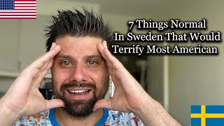 7 Things Normal in Sweden That Would Terrify Most Americans