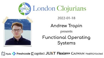 Functional Operating Systems (by Andrew Tropin)